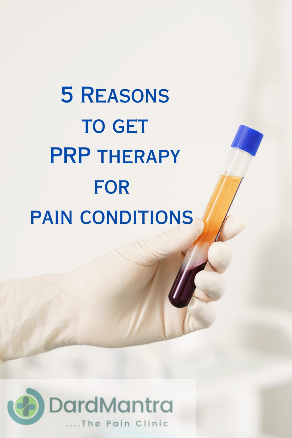 5 reasons to get PRP therapy for pain conditions